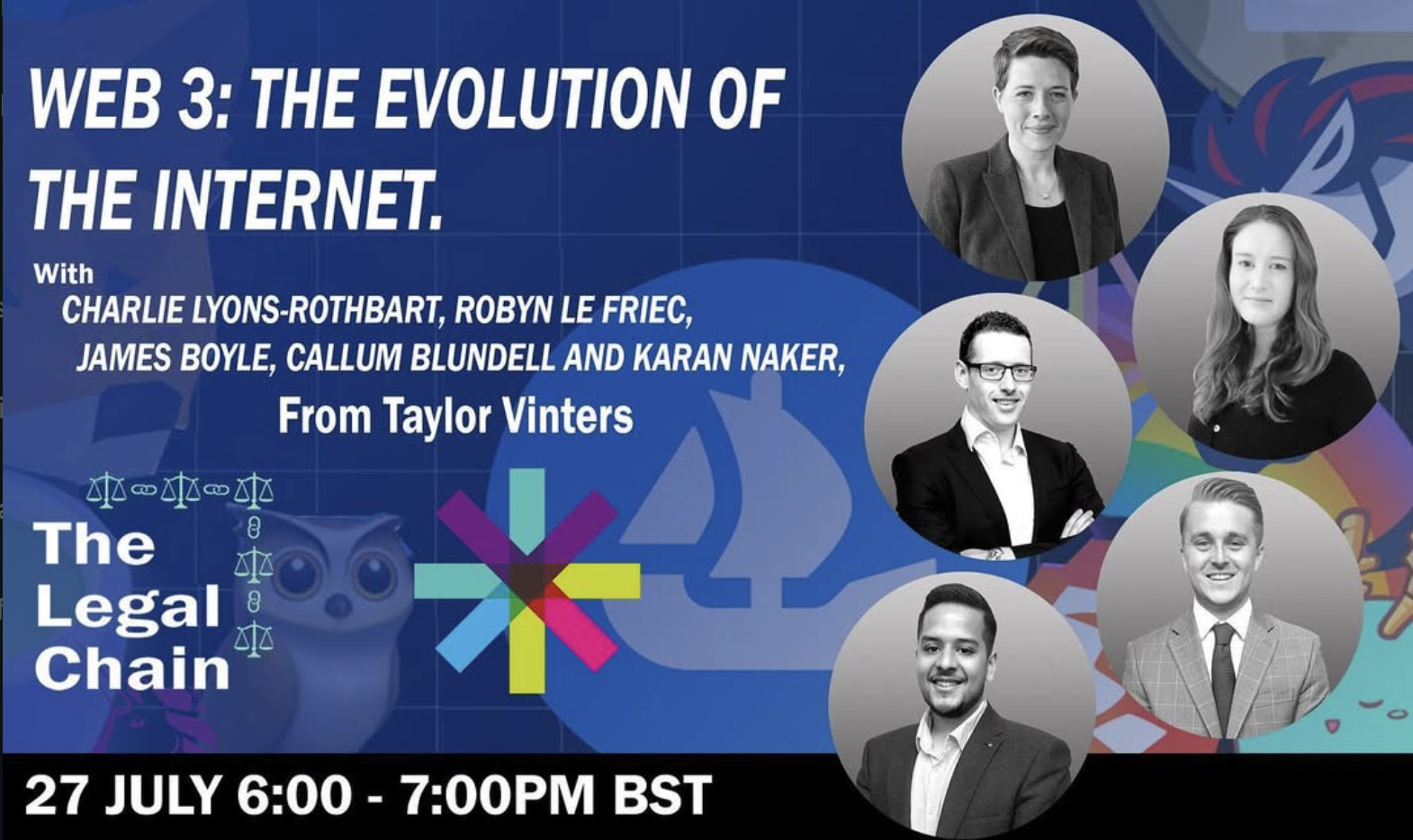 Web 3: The Evolution of the Internet - The Legal Chain event with Taylor Vinters